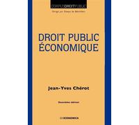 Droit public economique, 2ed. 2ème édition - Jean-Yves Chérot - Economica - broché - Etude