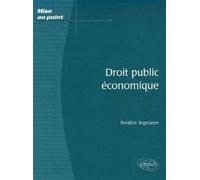 Droit public économique - Frédéric Ingelaere - Ellipses - broché - Etude