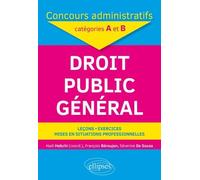 Droit Public Général - Concours Administratifs Catégories A Et B