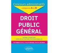 Droit Public Général - Concours Administratifs Catégories A Et B