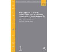 Droit répressif au pluriel : droit interne, droit international, droit européen, Liber amicorum en l'honneur de renée koering-joulin - Collectif - Anthemis - broché - Etude