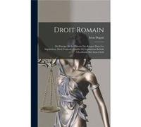 Droit Romain Du Principe De La Thorie Des Risques Dans Les Stipulations. Droit Franais Conflits De Lgislations Relatifs La Forme Des Actes Civils - 185919 18591928 Duguit Lon18591928 Duguit Lon (Auteu