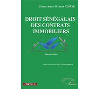 Droit sénégalais des contrats immobiliers: Deuxième édition