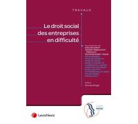 Droit social des entreprises en difficulté - Adeline Cerati-Gauthier - LexisNexis - broché - Etude