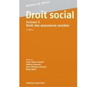 Droit social - Volume II: Droit des assurances sociales