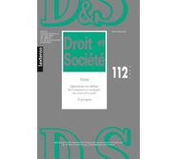 Droit & Société N°112-2022 Varia - Question en débat : Reconnaissances multiples du crime d'écocide - Collectif - Lgdj - broché - Revue