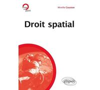 Droit spatial - Mireille Couston - Ellipses - broché - Etude