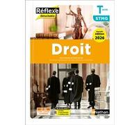 Droit - Term STMG Coll. Réflexe - Ed. 2026 - pochette Patrick Mercati (Directeur éditorial), Patrick Mercati (Auteur), Pierre Arcuset (Auteur), Alexandra Bucher (Auteur), Anne Delalix (Auteur), Christ