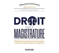 Droit vers la magistrature - 220 questions-réponses pour préparer l'ENM et devenir magistrat