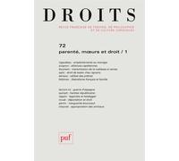 Droits 2020, n° 72 Parenté, moeurs et droit / 1 - Collectif - Puf - broché - Revue