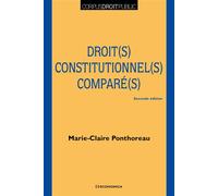 Droits constitutionnels compares, 2e ed. 2nde édition - M.C. Ponthoreau - Economica - broché - Etude