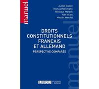 Droits constitutionnels français et allemand Perspective comparée 2019 - Nikolaus Marsch - Lgdj - broché - Etude