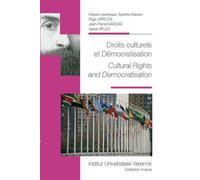 Droits culturels et démocratisation - cultural rights and democratisation Edition bilingue français-anglais - Xabier Irujo - Fondation Varenne - broché - Etude