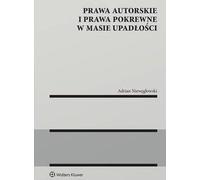 Droits d'auteur et droits voisins en cas de faillite - Adrian Niewęgłowski (Recht auf Polnisch)