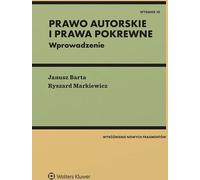 Droits d'auteur et droits voisins Introduction - Janusz Barta, Ryszard Markiewicz (Kodizes auf Polnisch)