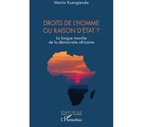 Martin Kuengienda – Droits de l’homme ou raison d’État ? – Broché