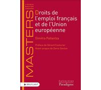 Droits de l'emploi français et de l'Union européenne - Dimitra Pallantza - Bruylant - broché - Etude