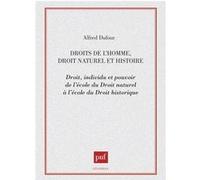 Droits de l'homme, droit naturel et histoire Alfred Dufour (Auteur)