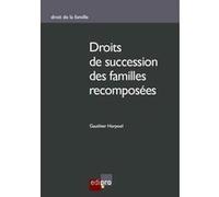 Droits de succession des familles recomposées Herpoel g. (Auteur)