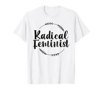Droits des Femmes féminisme féministe Radical T-Shirt Graphique avec Valeur