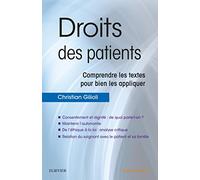Droits des patients: Comprendre les textes pour bien les appliquer