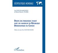 Droits des personnes vivant avec un handicap en République Démocratique du Congo - Blaise-Valentin Iyamba - L'harmattan - broché - Etude