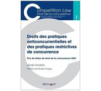 Droits Des Pratiques Anticoncurrentielles Et Des Pratiques Restrictives De Concurrence - Prix De Thèse De Droit De La Concurrence 2021