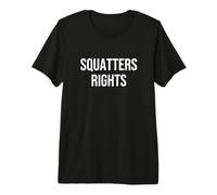 Droits des squatters T-Shirt Haut de Gamme