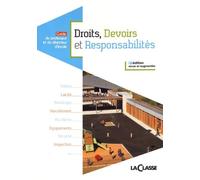 Droits, devoirs et responsabilités: Guide du professeur et du directeur d'école