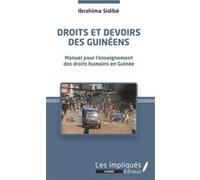 Droits et devoirs des Guinéens Ibrahima Sidibé (Auteur)