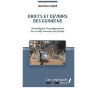 Droits Et Devoirs Des Guinéens - Manuel Pour L'enseignement Des Droits Humains En Guinée