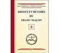 Droits et devoirs du Franc-Maçon - Livret 6 Collectif (Auteur)