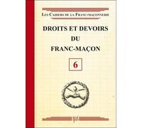 Droits et devoirs du Franc-Maçon - Livret 6 - Collectif - Oxus Eds - broché - Essai