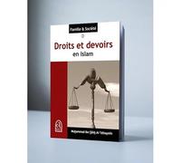 DROITS ET DEVOIRS EN ISLAM - IBN UTHAYMIN
