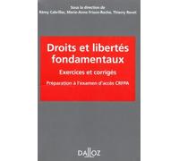 Droits Et Libertes Fondamentaux. Exercices Et Corriges, Preparation A L'Examen D'Acces Crfpa