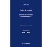 Droits et libertés fondamentaux: Fiches de révision