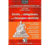 Droits et obligations du chirurgien-dentiste Formation et obligations personnelles - Structure juridique, conditions d'exercice... - Rapports patients/chirurgiens-dentistes - Responsabilités et réglem