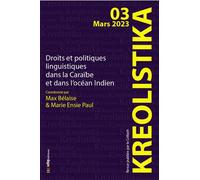 Droits et politiques linguistiques dans la Caraïbe et dans l’océan Indien Mars 2023 - Max Bélaise - Scitep - broché - Essai