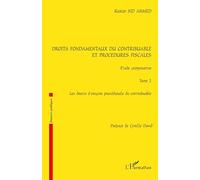 Droits fondamentaux du contribuable et procédures fiscales – T.2 : Les droits d'origine procédurale