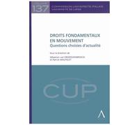 Droits Fondamentaux En Mouvement - Questions Choisies D'actualité