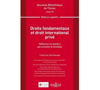 Droits Fondamentaux Et Droit International Privé - Réflexion En Matière Personnelle Et Familiale