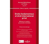 Droits fondamentaux et droit international privé - Volume 195