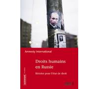 Droits humains en Russie Amnesty International (Auteur)