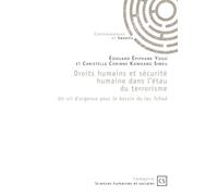 Droits humains et sécurité humaine dans l'étau du terrorisme