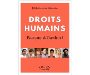 Droits humains Passons à l'action ! - Michelle Jean-Baptiste - Owen Publishing - broché - Essai