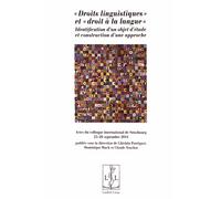 "Droits linguistiques" et "Droit à la langue" Identification d'un objet d'étude et construction d'une approche - Ghislain Potriquet - Lambert-Lucas - broché - Essai