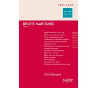 Droits maritimes 2021/2022 4ème édition - Patrick Chaumette - Dalloz - relié - Etude