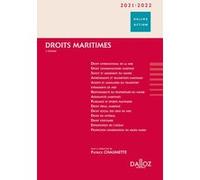 Droits maritimes 2021/2022 Patrick Chaumette (Coordination éditoriale), Patrick Chaumette (Auteur), Arnaud Montas (Auteur), Martin Ndendé (Auteur), Gwenaëlle Proutière-Maulion (Auteur), Robert Rézenth