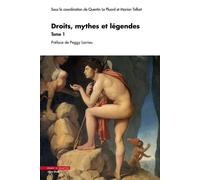 Droits, mythes et légendes - Tome 1 - Quentin Le Pluard - Mare & Martin - broché - Etude