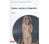 Droits, Mythes Et Légendes - Tome 3